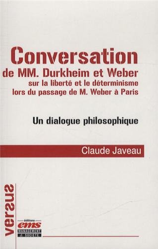 Conversation de MM. Durkheim et Weber