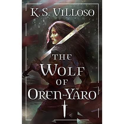 The Wolf of Oren-Yaro (Chronicles of the Bitch Queen Book 1) The Wolf of Oren-Yaro (Chronicles of the Bitch Queen Book 1)