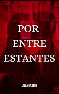 Livro Por Entre Estantes