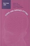 Curve and Surface Design [and] Curve and Surface Fitting : Saint-Malo 1999, Vanderbilt University Staff, 0826513581