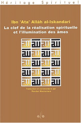 La  clef de la réalisation spirituelle et illumination des âmes