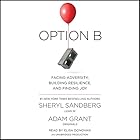 Option B: Facing Adversity, Building Resilience, and Finding Joy