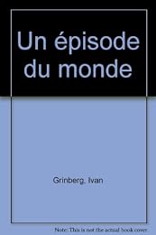 Un  épisode du monde moderne