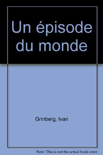 Un  épisode du monde moderne