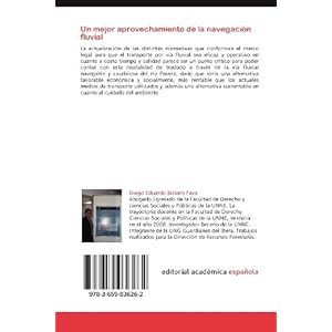 Un mejor aprovechamiento de la navegación fluvial: El transporte Multimodal y los Productos Forestales (Spanish Edition)