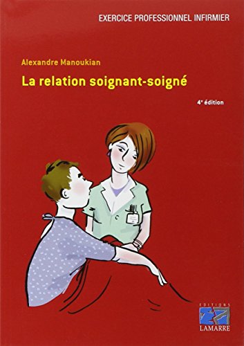 La  relation soignant-soigné