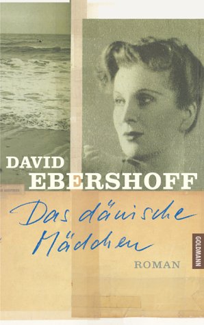 Das Danische Madchen Amazon De Ebershoff David Schmitz Werner Bucher