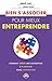 Bien s'associer pour mieux entreprendre (Zen-business) (French Edition) by 