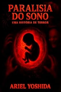 Livro Paralisia do Sono: uma história de terror
