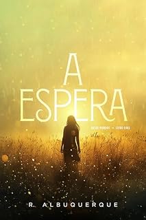 Livro A Espera (Entre mundos - Duologia Livro 2)