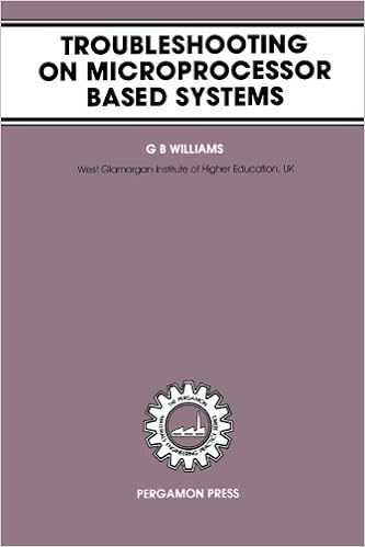 Troubleshooting on Microprocessor Based Systems (The Pergamon Materials Engineering Practice Series)