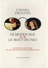 Le  Moyen âge sur le bout du nez