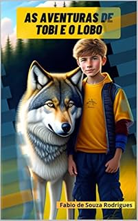 Livro As Aventuras de Tobi e o Lobo
