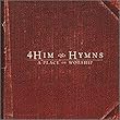 Hymns: A Place of Worship - Classic Hymns