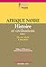 Afrique noire : Histoire et civilisation du XIXe siècle à nos jours by 