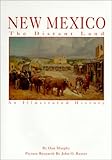 Front cover for the book New Mexico: The Distant Land by Dan Murphy
