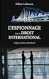 L'espionnage dans le droit international by 