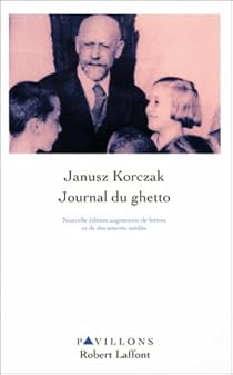 Journal Du Ghetto Janusz Korczak Babelio
