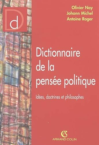 Download Dictionnaire de la pensée politique: Idées, doctrines et philosophes PDF