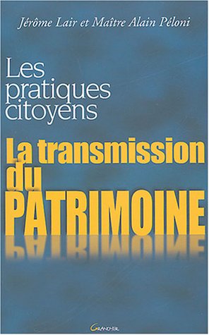 La  transmission du patrimoine