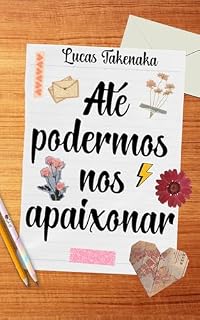 Livro Até podermos nos apaixonar
