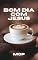 Livro Bom dia com Jesus