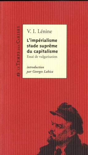 L'impérialisme, stade suprême du capitalisme by Lénine, Georges Labica