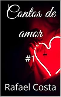 Livro Contos de amor: #1 (O amor)