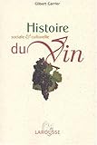Histoire sociale et culturelle du vin by 