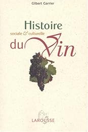 Histoire sociale et culturelle du vin