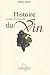 Histoire sociale et culturelle du vin by 