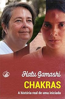 Livro Chakras, a história real de uma iniciada