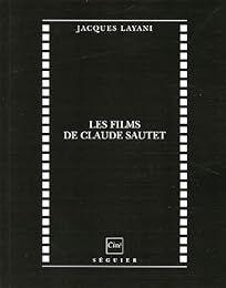 Les  films de Claude Sautet