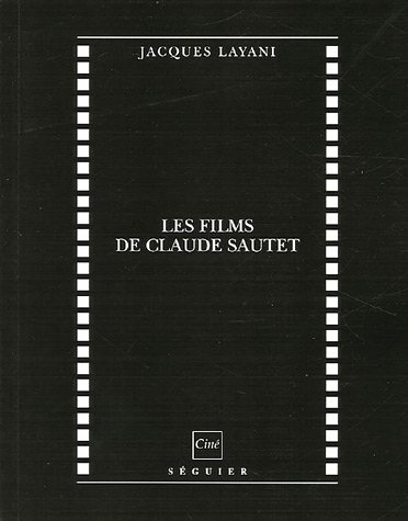 Les  films de Claude Sautet