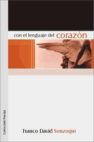 Con El Lenguaje del Corazon
