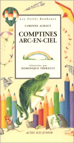Amazon Fr Comptines Arc En Ciel Albaut Corinne Thibault Dominique Livres