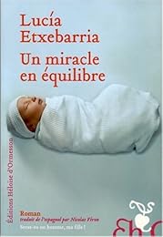 Un miracle en équilibre