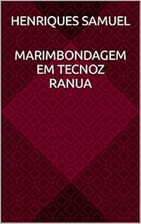 Livro Marimbondagem em Tecnoz Ranua (Teatro Livro 1)