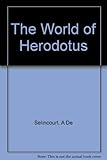 The world of Herodotus by