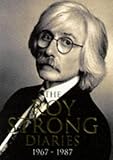 The Roy Strong Diaries 1967-1987 by 