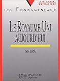 Le Royaume-Uni aujourd'hui by 