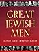 Great Jewish Men by Elinor Slater, Robert Slater