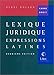 Lexique juridique : Expressions latines by