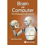Brain vs Computer: The Challenge of the Century