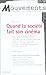 Revue mouvements n27/28 quand la societe fait son cinema