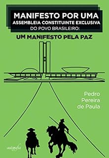 Livro Manifesto por uma assembleia constituinte exclusiva do povo brasileiro; um manifesto pela paz