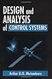 Design and Analysis of Control Systems (International Series on Computational Intelligence)