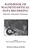 Handbook of Magneto-Optical Data Recording: Materials, Subsystems, Techniques (Materials Science and Process Technology) by