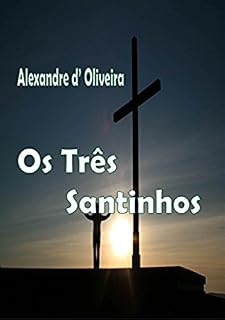 Livro OS TRÊS  SANTINHOS