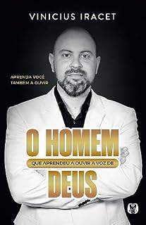 Livro O homem que aprendeu a ouvir a voz de Deus